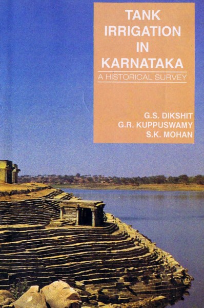 Right-click this image, and select 'Save link as', to download the full book - Tank irrigation in Karnataka - A historical survey
